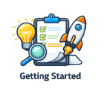 Illustration of a clipboard checklist, magnifying glass, light bulb, and rocket with the text "Getting Started" below.